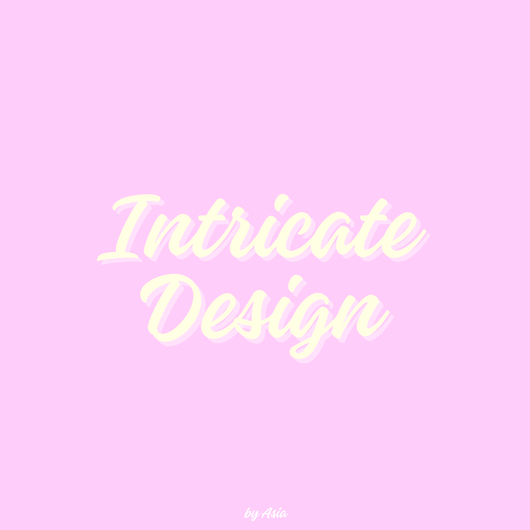 Intricate Design