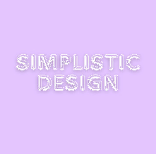 Simplistic Design