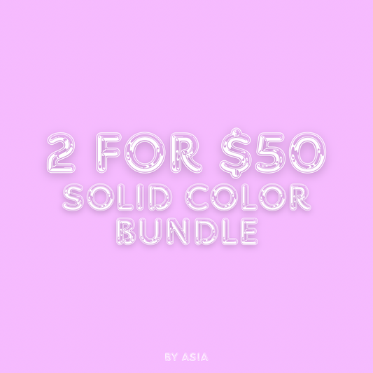 Solid Color Bundle (2 for $50)