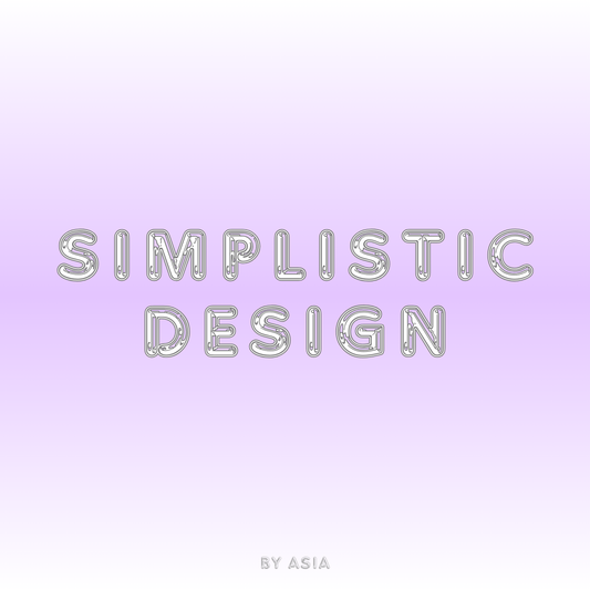 Simplistic Design