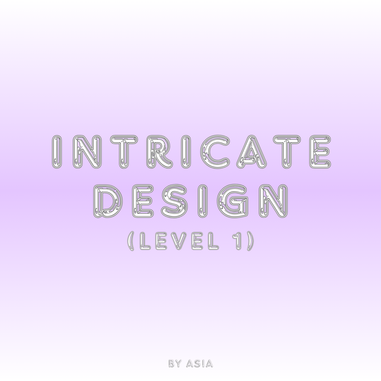 Intricate Design (Level 1)